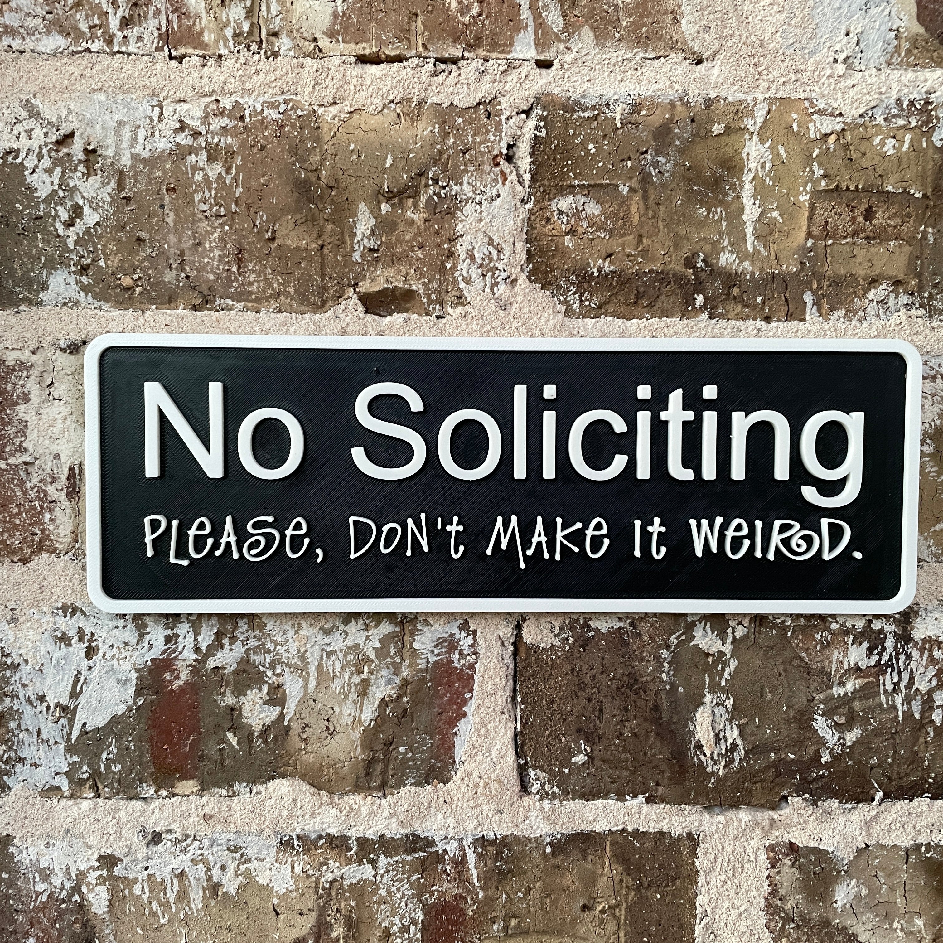 No Soliciting – Custom Entrance Sign