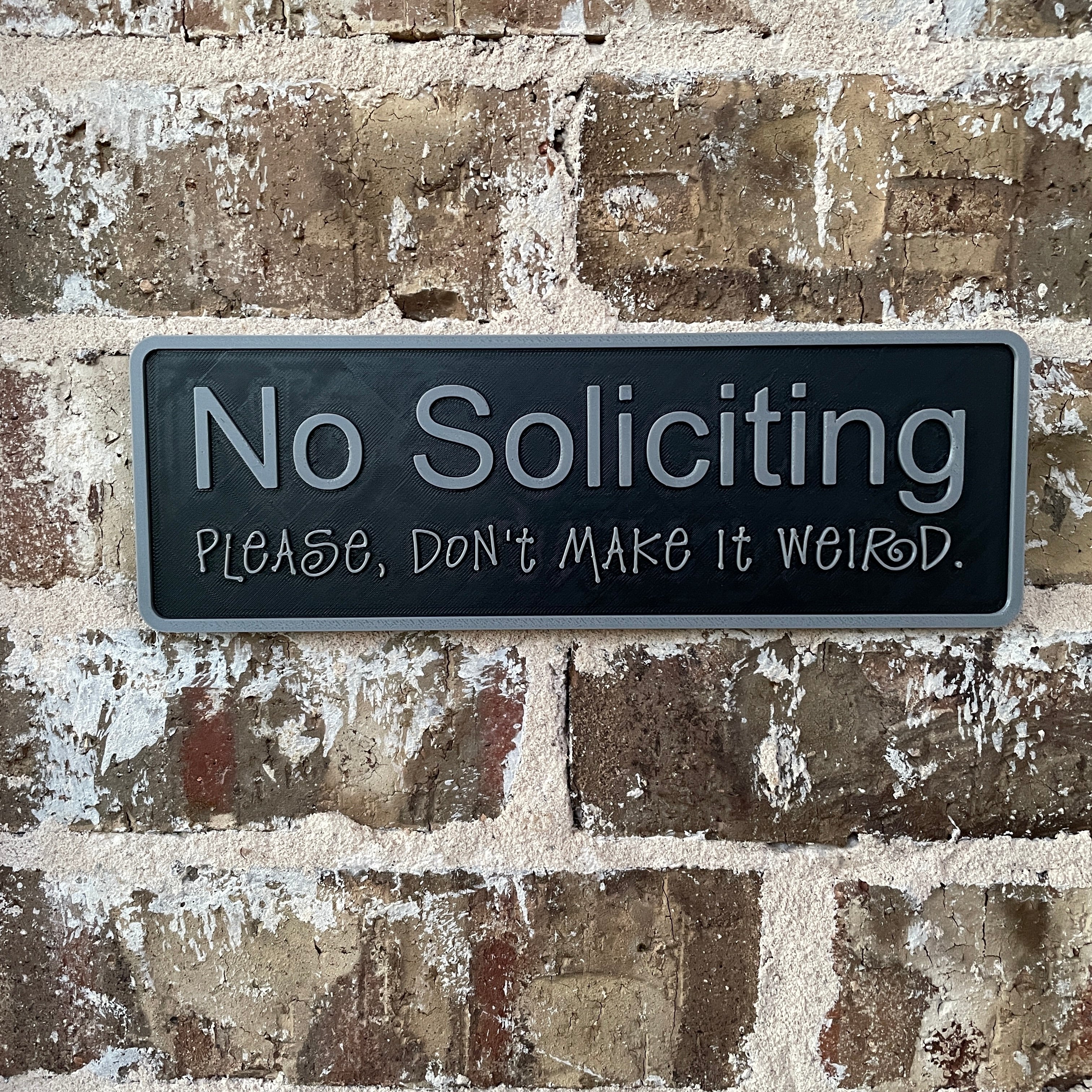 No Soliciting – Custom Entrance Sign