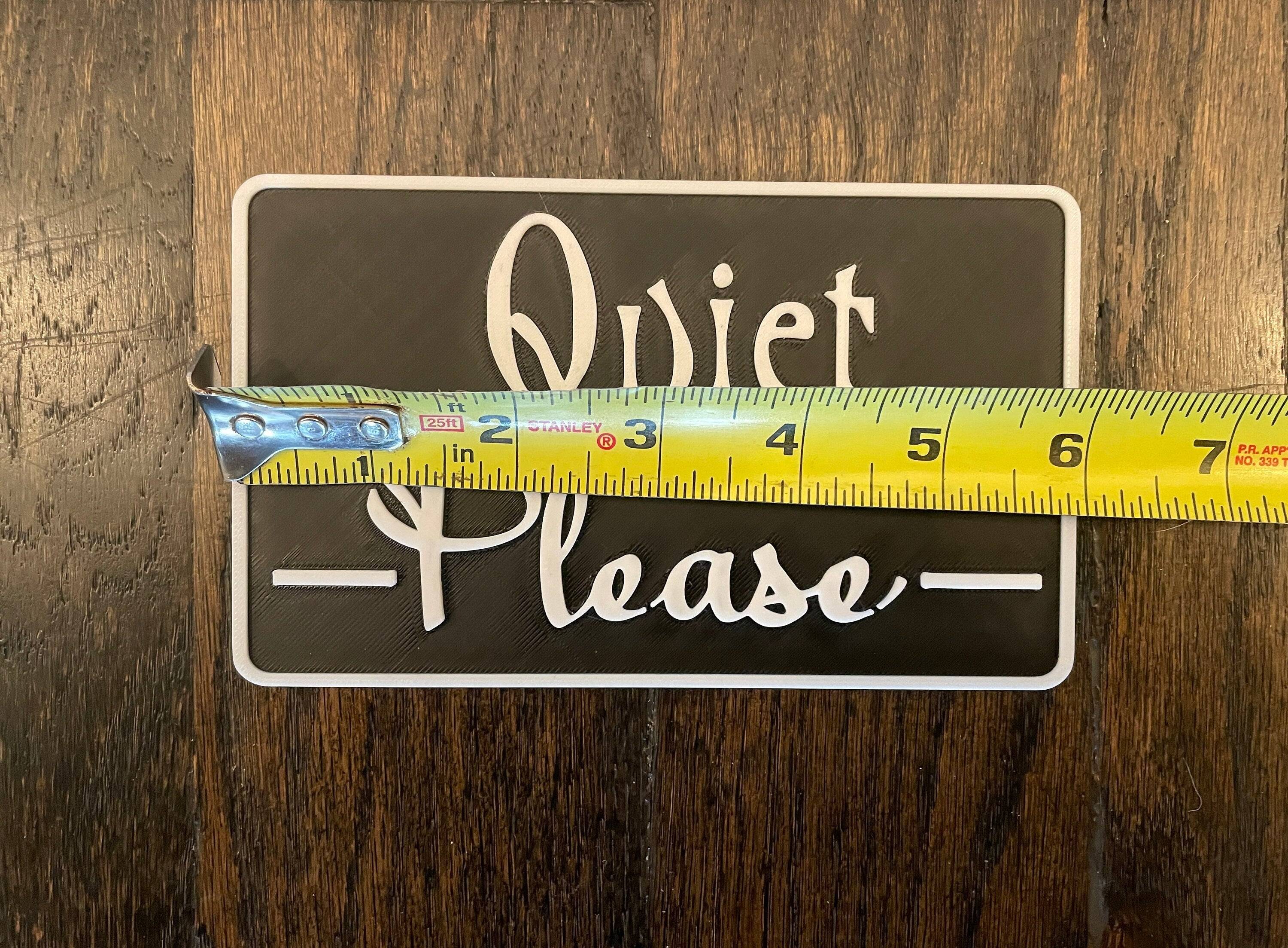 Quiet Please Custom Sign Ð 3D Hanging Sign for Offices & Businesses