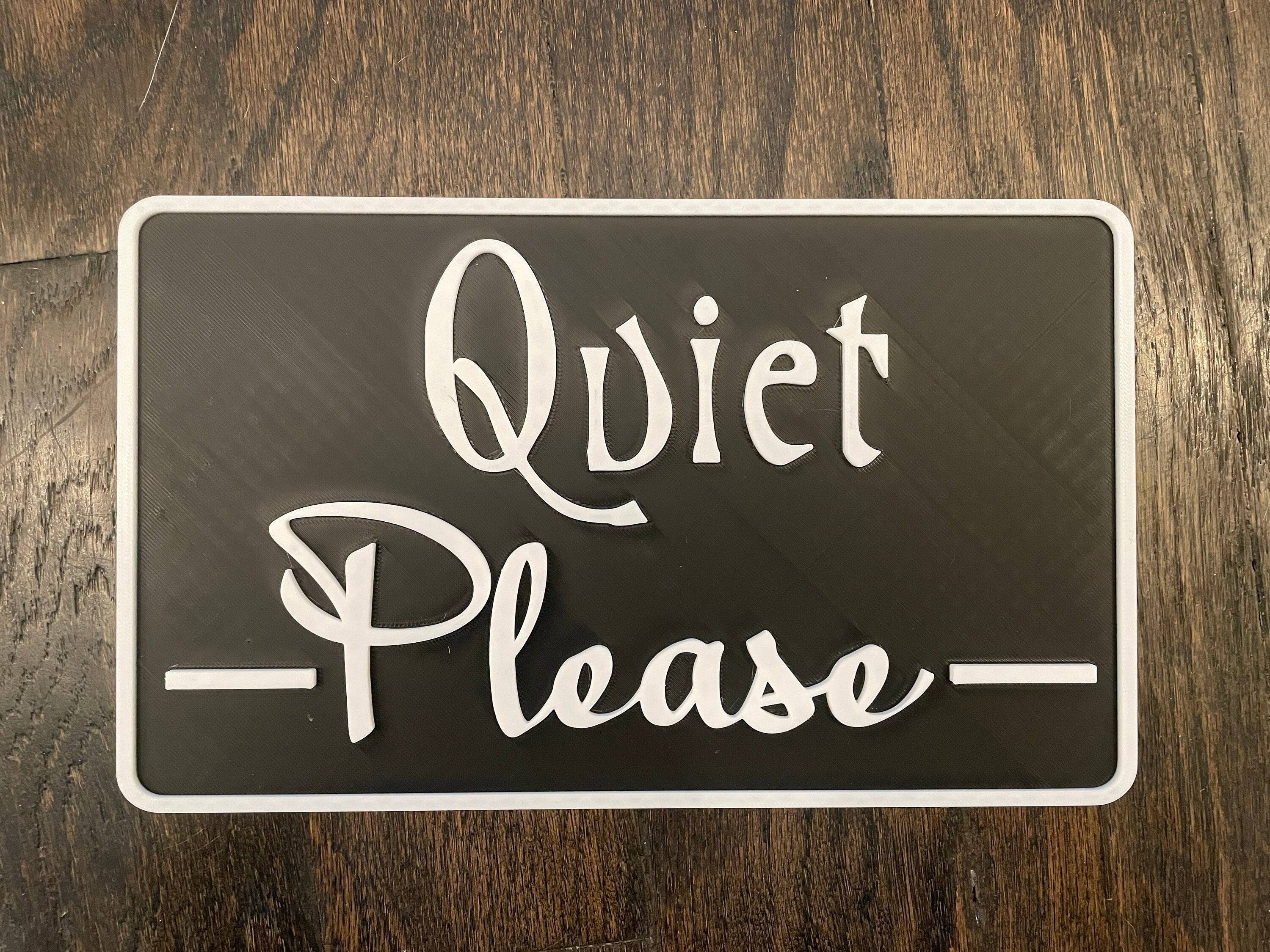 Quiet Please Custom Sign Ð 3D Hanging Sign for Offices & Businesses