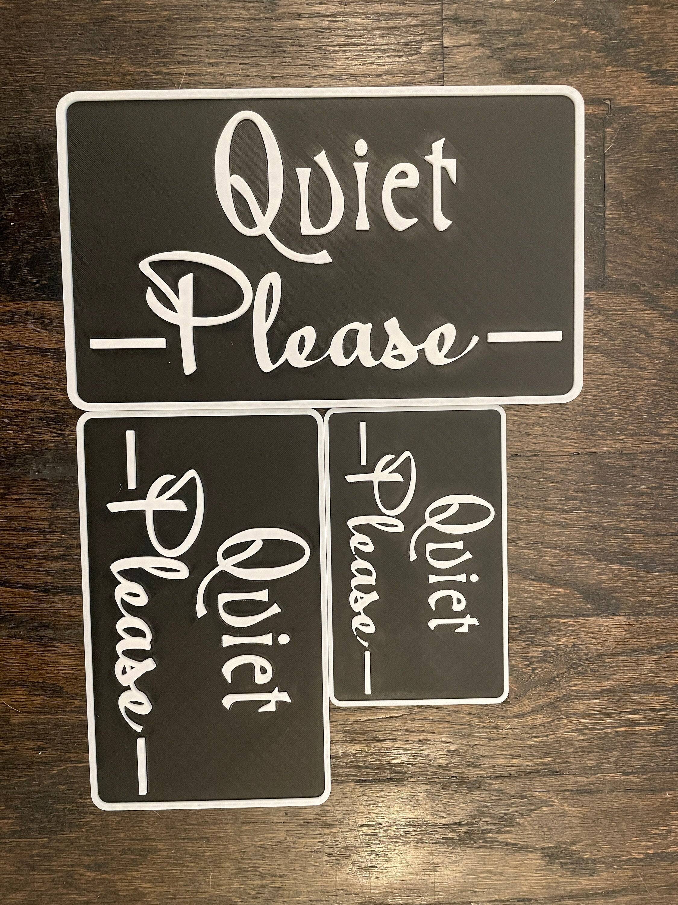 Quiet Please Custom Sign Ð 3D Hanging Sign for Offices & Businesses
