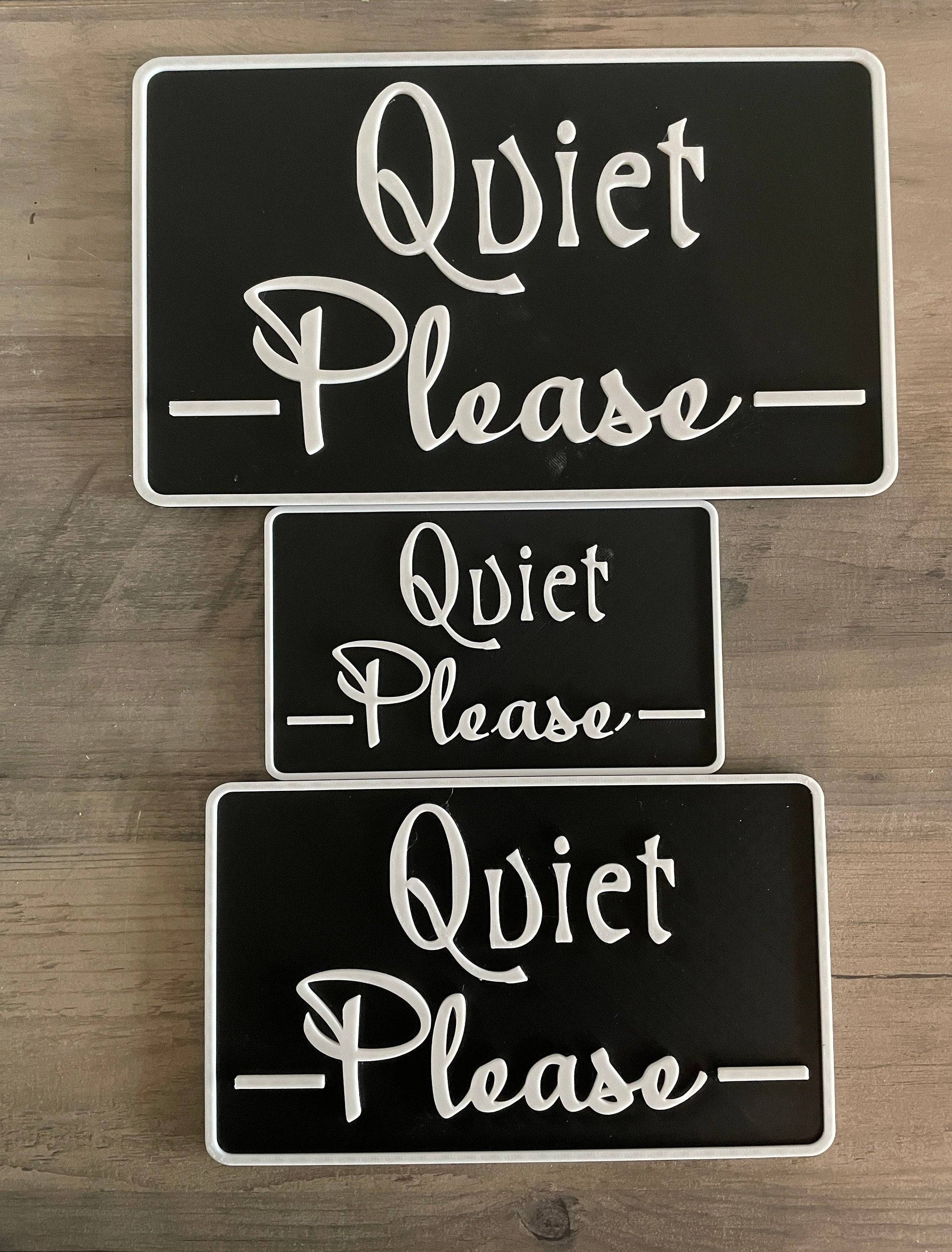 Quiet Please Custom Sign Ð 3D Hanging Sign for Offices & Businesses